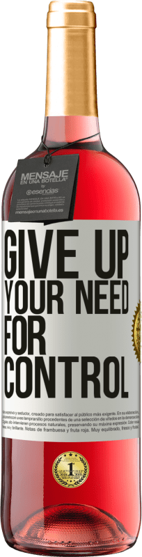 29,95 € | Roséwein ROSÉ Ausgabe Give up your need for control Weißes Etikett. Anpassbares Etikett Junger Wein Ernte 2024 Tempranillo