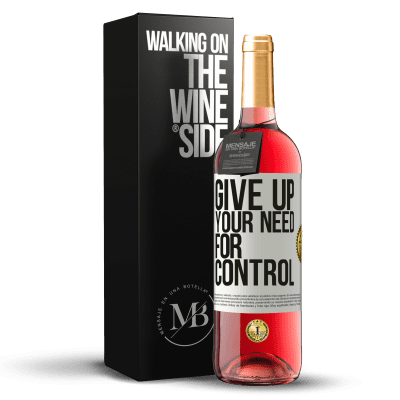 «Give up your need for control» ROSÉ Ausgabe