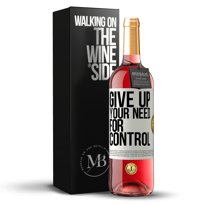29,95 € Spedizione Gratuita | Vino rosato Edizione ROSÉ Give up your need for control Etichetta Bianca. Etichetta personalizzabile Vino giovane Raccogliere 2024 Tempranillo