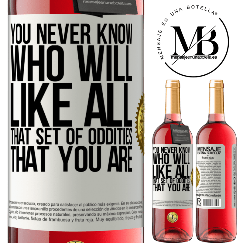29,95 € Free Shipping | Rosé Wine ROSÉ Edition You never know who will like all that set of oddities that you are White Label. Customizable label Young wine Harvest 2021 Tempranillo