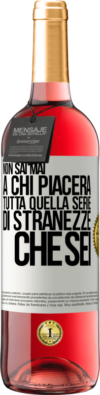 29,95 € Spedizione Gratuita | Vino rosato Edizione ROSÉ Non sai mai a chi piacerà tutta quella serie di stranezze che sei Etichetta Bianca. Etichetta personalizzabile Vino giovane Raccogliere 2025 Tempranillo