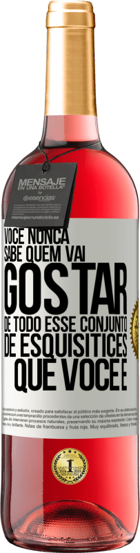 29,95 € | Vinho rosé Edição ROSÉ Você nunca sabe quem vai gostar de todo esse conjunto de esquisitices que você é Etiqueta Branca. Etiqueta personalizável Vinho jovem Colheita 2024 Tempranillo