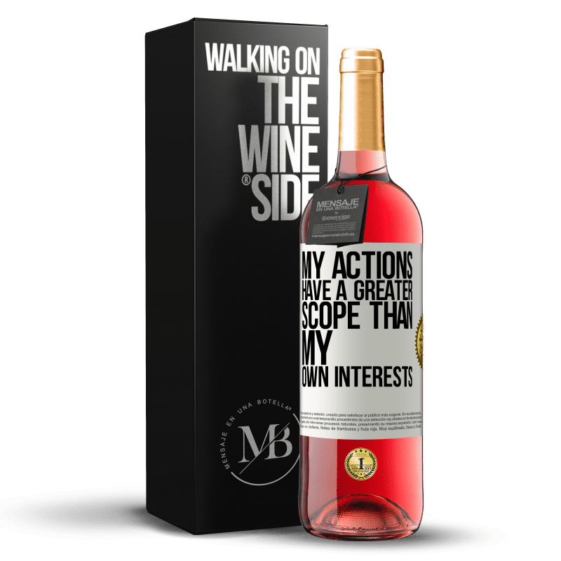 29,95 € Free Shipping | Rosé Wine ROSÉ Edition My actions have a greater scope than my own interests White Label. Customizable label Young wine Harvest 2021 Tempranillo