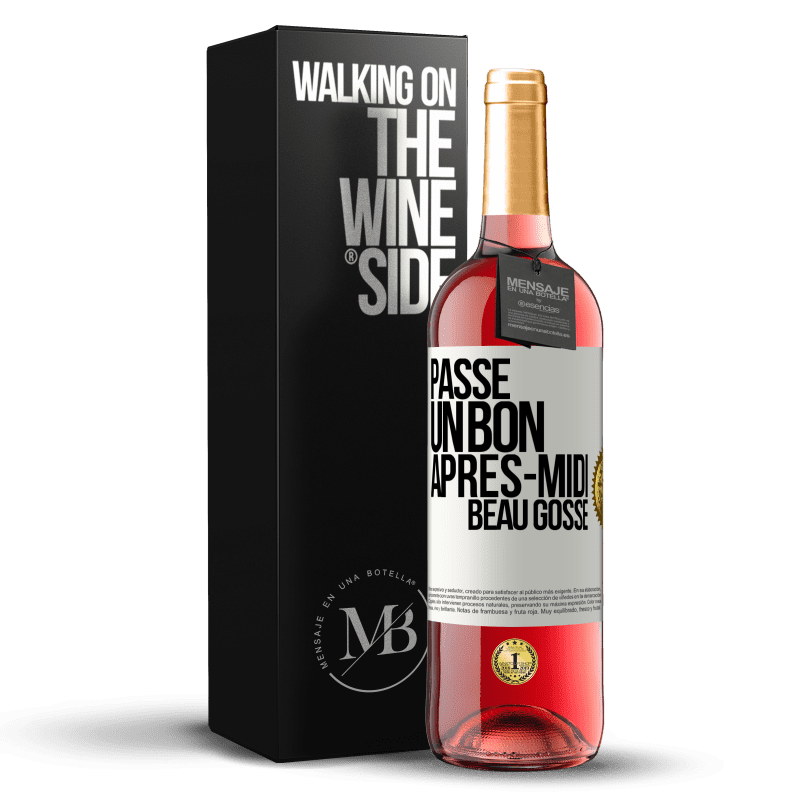 29,95 € Envoi gratuit | Vin rosé Édition ROSÉ Passe un bon après-midi, beau gosse Étiquette Blanche. Étiquette personnalisable Vin jeune Récolte 2025 Tempranillo