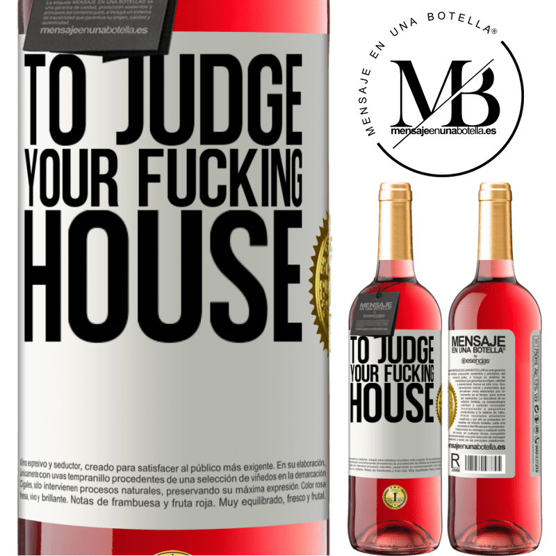 24,95 € Free Shipping | Rosé Wine ROSÉ Edition To judge your fucking house White Label. Customizable label Young wine Harvest 2021 Tempranillo