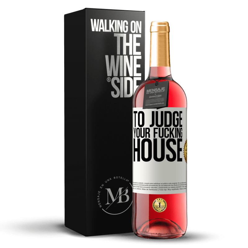 29,95 € Free Shipping | Rosé Wine ROSÉ Edition To judge your fucking house White Label. Customizable label Young wine Harvest 2023 Tempranillo