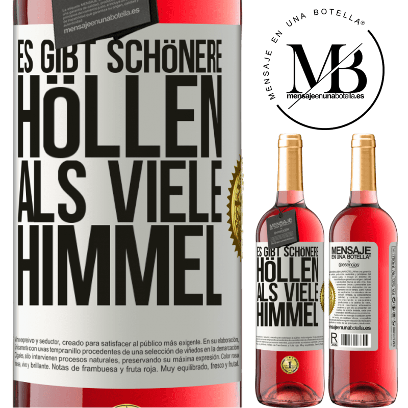 29,95 € Kostenloser Versand | Roséwein ROSÉ Ausgabe Es gibt Höllen, die sind schöner als viele Himmel Weißes Etikett. Anpassbares Etikett Junger Wein Ernte 2023 Tempranillo