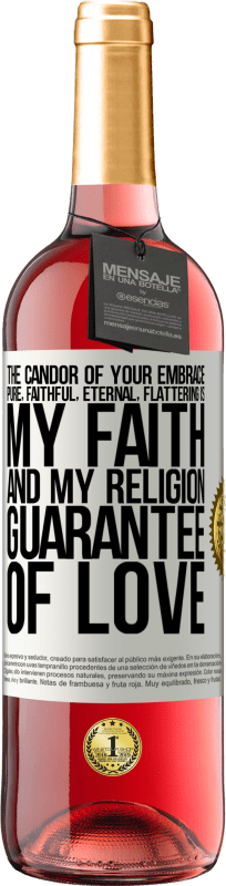 29,95 € | Rosé Wine ROSÉ Edition The candor of your embrace, pure, faithful, eternal, flattering, is my faith and my religion, guarantee of love White Label. Customizable label Young wine Harvest 2023 Tempranillo