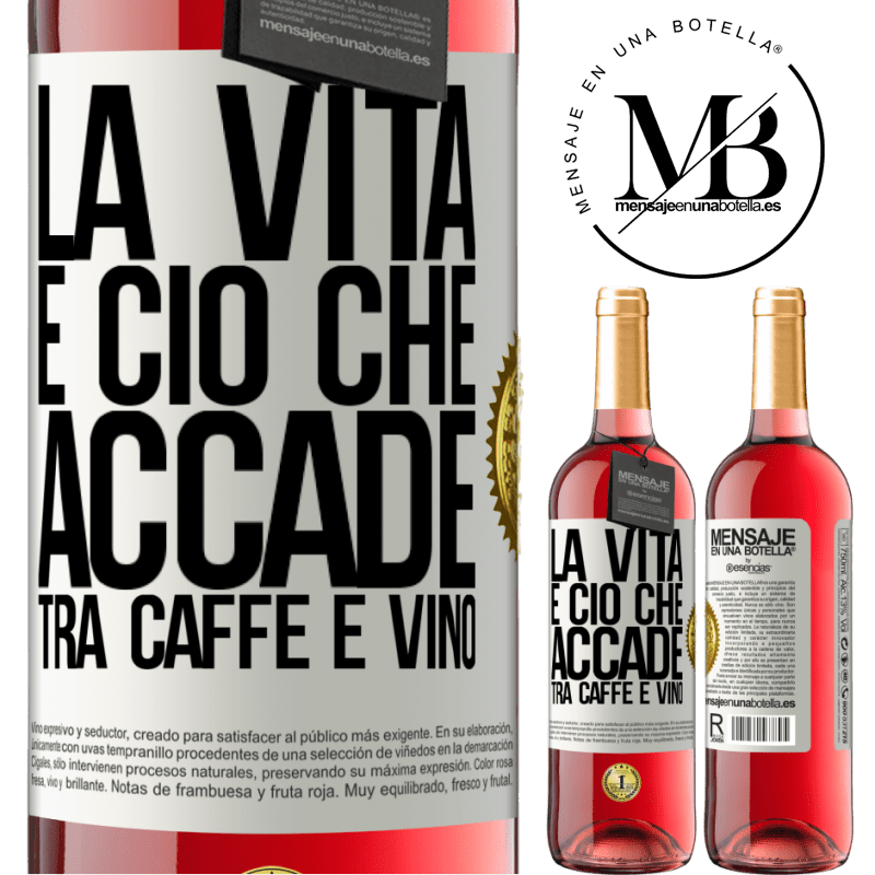 29,95 € Spedizione Gratuita | Vino rosato Edizione ROSÉ La vita è ciò che accade tra caffè e vino Etichetta Bianca. Etichetta personalizzabile Vino giovane Raccogliere 2024 Tempranillo