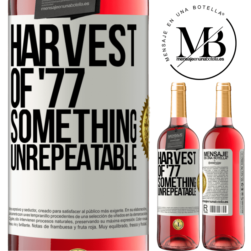 29,95 € Free Shipping | Rosé Wine ROSÉ Edition Harvest of '77, something unrepeatable White Label. Customizable label Young wine Harvest 2022 Tempranillo