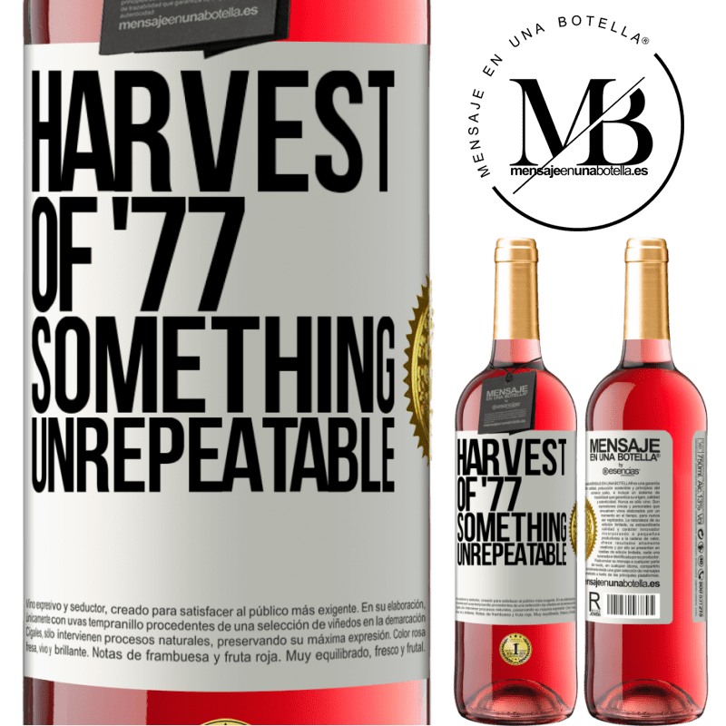 29,95 € Free Shipping | Rosé Wine ROSÉ Edition Harvest of '77, something unrepeatable White Label. Customizable label Young wine Harvest 2024 Tempranillo