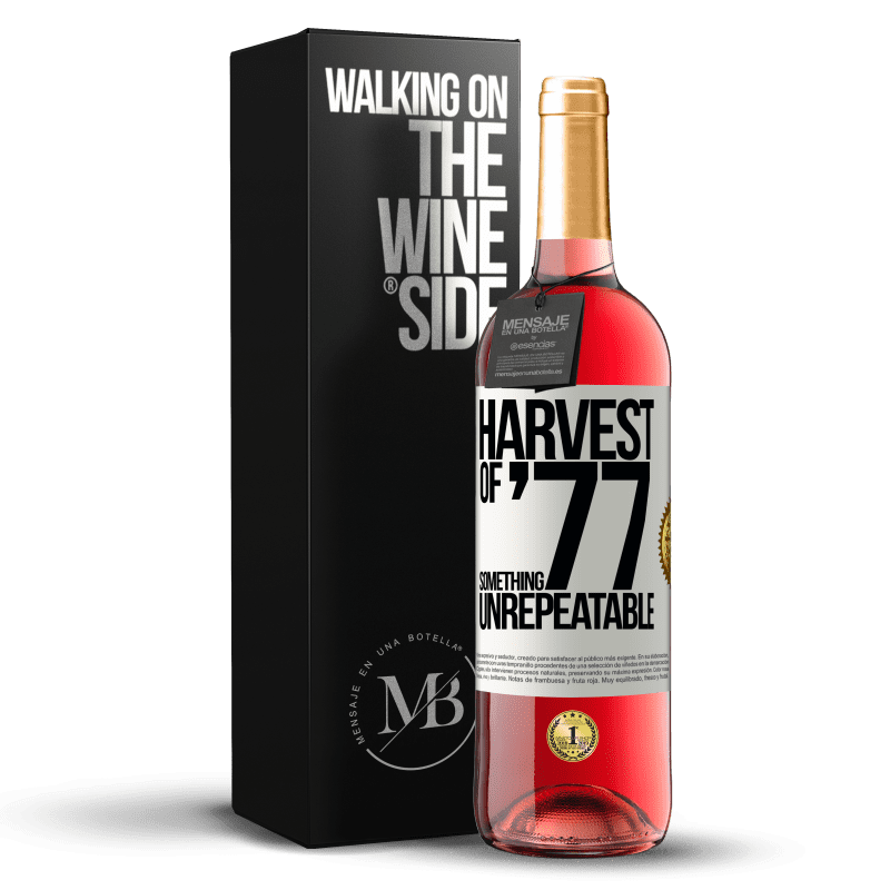 24,95 € Free Shipping | Rosé Wine ROSÉ Edition Harvest of '77, something unrepeatable White Label. Customizable label Young wine Harvest 2021 Tempranillo