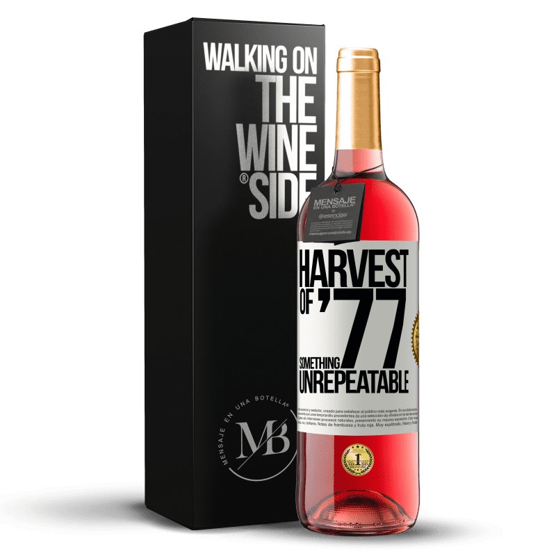 29,95 € Free Shipping | Rosé Wine ROSÉ Edition Harvest of '77, something unrepeatable White Label. Customizable label Young wine Harvest 2024 Tempranillo