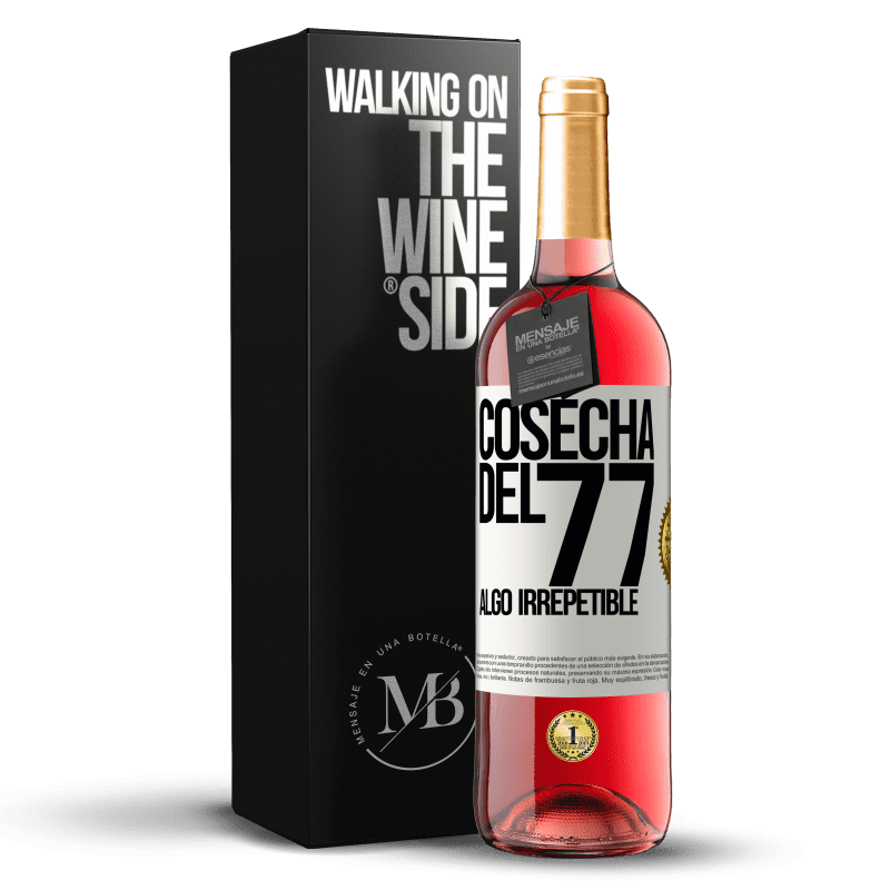 29,95 € Envoi gratuit | Vin rosé Édition ROSÉ Récolte de 77, quelque chose d'irréparable Étiquette Blanche. Étiquette personnalisable Vin jeune Récolte 2022 Tempranillo