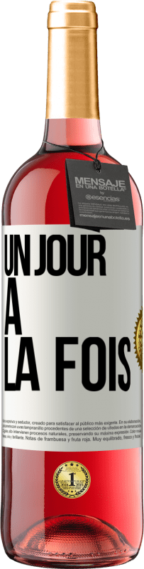 29,95 € | Vin rosé Édition ROSÉ Un jour à la fois Étiquette Blanche. Étiquette personnalisable Vin jeune Récolte 2023 Tempranillo