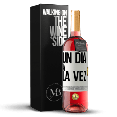 «Un día a la vez» Edición ROSÉ