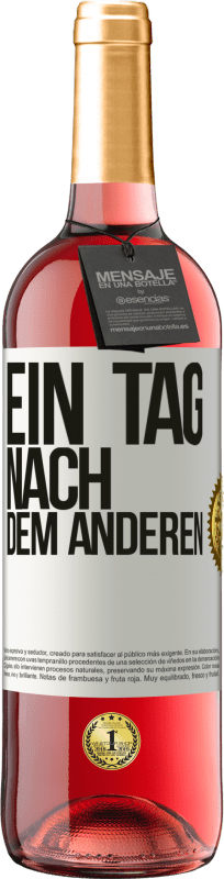 29,95 € Kostenloser Versand | Roséwein ROSÉ Ausgabe Ein Tag nach dem anderen Weißes Etikett. Anpassbares Etikett Junger Wein Ernte 2025 Tempranillo