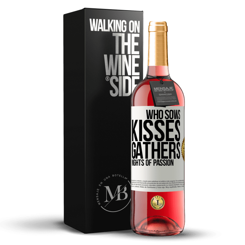 29,95 € Free Shipping | Rosé Wine ROSÉ Edition Who sows kisses, gathers nights of passion White Label. Customizable label Young wine Harvest 2025 Tempranillo