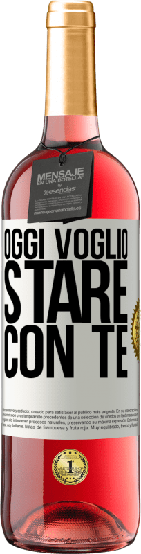 29,95 € Spedizione Gratuita | Vino rosato Edizione ROSÉ Oggi voglio stare con te Etichetta Bianca. Etichetta personalizzabile Vino giovane Raccogliere 2023 Tempranillo