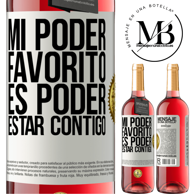 29,95 € Envío gratis | Vino Rosado Edición ROSÉ Mi poder favorito es poder estar contigo Etiqueta Blanca. Etiqueta personalizable Vino joven Cosecha 2025 Tempranillo
