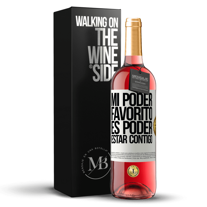29,95 € Envoi gratuit | Vin rosé Édition ROSÉ Mon pouvoir préféré est d'être avec toi Étiquette Blanche. Étiquette personnalisable Vin jeune Récolte 2022 Tempranillo