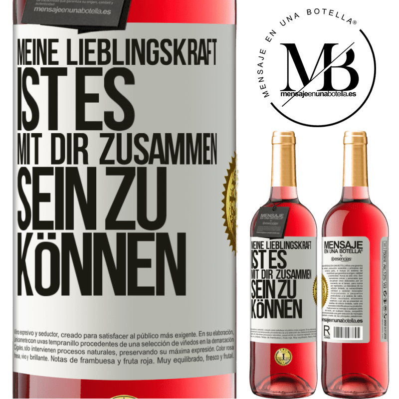 29,95 € Kostenloser Versand | Roséwein ROSÉ Ausgabe Meine Lieblingskraft ist es, mit dir zusammen sein zu können Weißes Etikett. Anpassbares Etikett Junger Wein Ernte 2023 Tempranillo