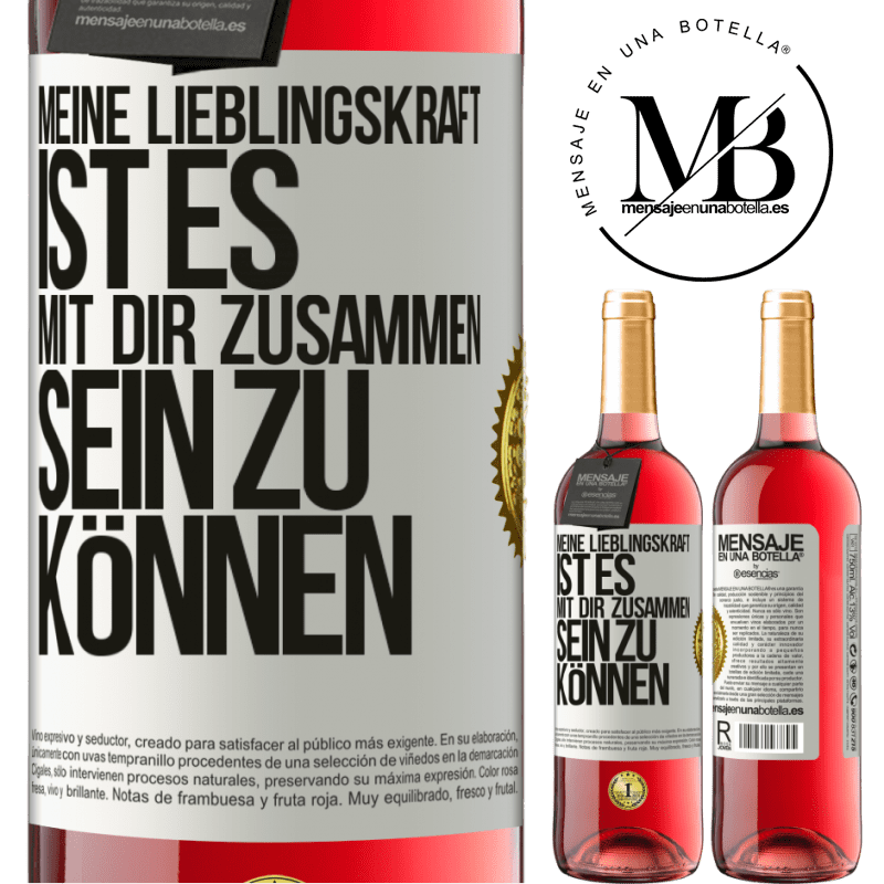 29,95 € Kostenloser Versand | Roséwein ROSÉ Ausgabe Meine Lieblingskraft ist es, mit dir zusammen sein zu können Weißes Etikett. Anpassbares Etikett Junger Wein Ernte 2025 Tempranillo