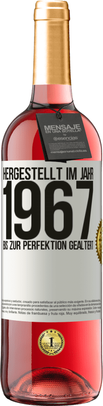 29,95 € Kostenloser Versand | Roséwein ROSÉ Ausgabe Hergestellt im Jahr 1967. Bis zur Perfektion gealtert Weißes Etikett. Anpassbares Etikett Junger Wein Ernte 2024 Tempranillo