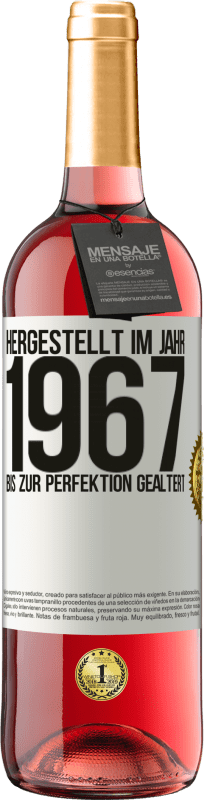29,95 € Kostenloser Versand | Roséwein ROSÉ Ausgabe Hergestellt im Jahr 1967. Bis zur Perfektion gealtert Weißes Etikett. Anpassbares Etikett Junger Wein Ernte 2025 Tempranillo