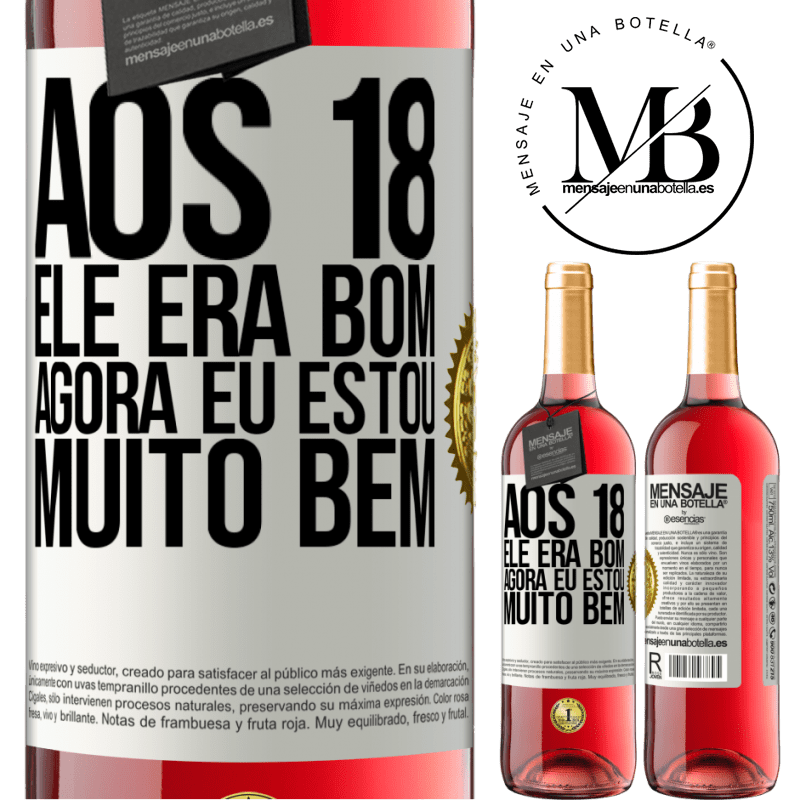 29,95 € Envio grátis | Vinho rosé Edição ROSÉ Aos 18 ele era bom. Agora eu estou muito bem Etiqueta Branca. Etiqueta personalizável Vinho jovem Colheita 2024 Tempranillo