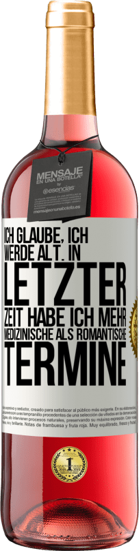 «Ich glaube, ich werde alt. In letzter Zeit habe ich mehr medizinische als romantische Termine» ROSÉ Ausgabe