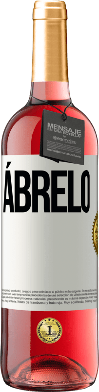 29,95 € | Vino Rosado Edición ROSÉ Ábrelo Etiqueta Blanca. Etiqueta personalizable Vino joven Cosecha 2023 Tempranillo