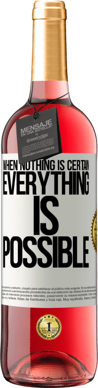 Free Shipping | Rosé Wine ROSÉ Edition When nothing is certain, everything is possible White Label. Customizable label Young wine Harvest 2023 Tempranillo