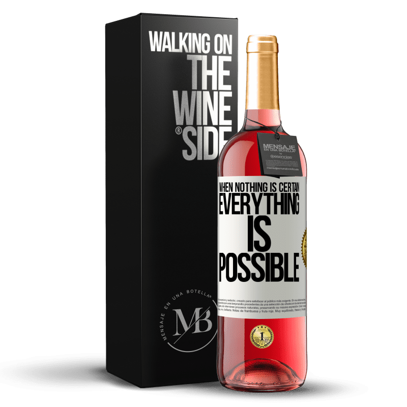 29,95 € Бесплатная доставка | Розовое вино Издание ROSÉ Когда нет ничего определенного, все возможно Белая этикетка. Настраиваемая этикетка Молодое вино Урожай 2023 Tempranillo