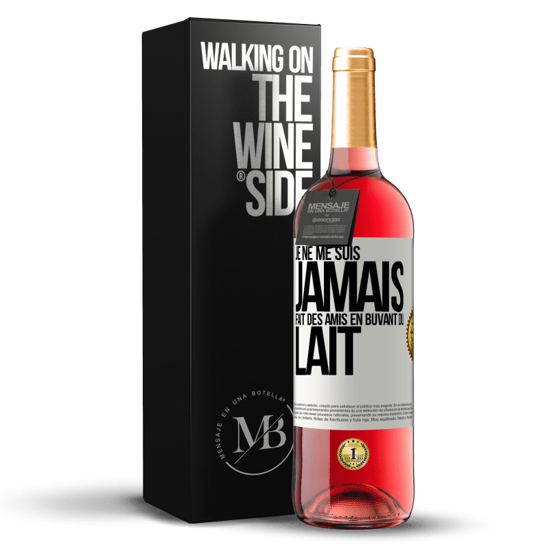 29,95 € Envoi gratuit | Vin rosé Édition ROSÉ Je ne me suis jamais fait des amis en buvant du lait Étiquette Blanche. Étiquette personnalisable Vin jeune Récolte 2023 Tempranillo