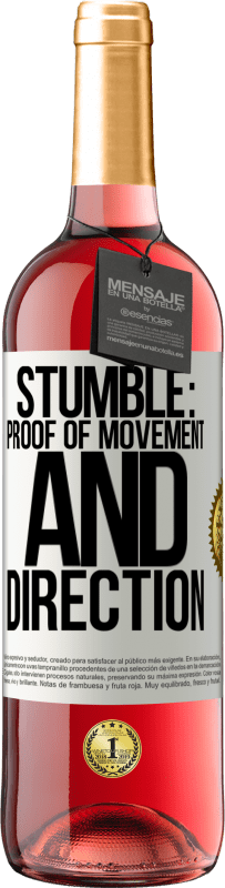 29,95 € Free Shipping | Rosé Wine ROSÉ Edition Stumble: proof of movement and direction White Label. Customizable label Young wine Harvest 2023 Tempranillo