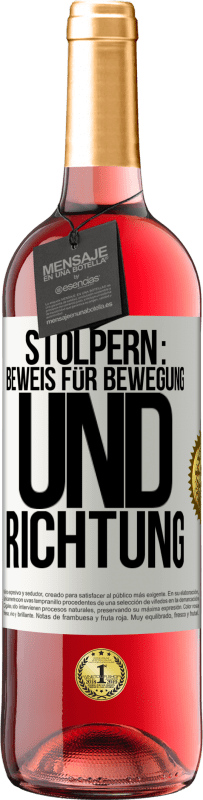 29,95 € Kostenloser Versand | Roséwein ROSÉ Ausgabe Stolpern: Beweis für Bewegung und Richtung Weißes Etikett. Anpassbares Etikett Junger Wein Ernte 2023 Tempranillo