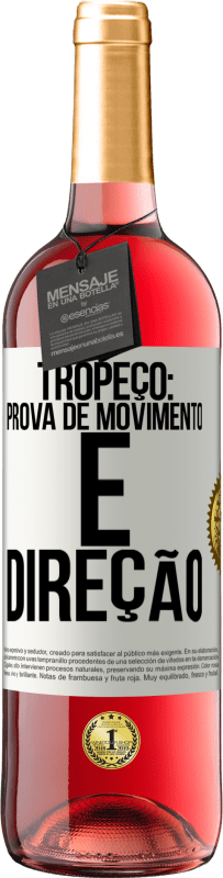 Envio grátis | Vinho rosé Edição ROSÉ Tropeço: prova de movimento e direção Etiqueta Branca. Etiqueta personalizável Vinho jovem Colheita 2023 Tempranillo