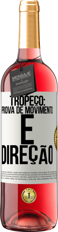 29,95 € | Vinho rosé Edição ROSÉ Tropeço: prova de movimento e direção Etiqueta Branca. Etiqueta personalizável Vinho jovem Colheita 2025 Tempranillo