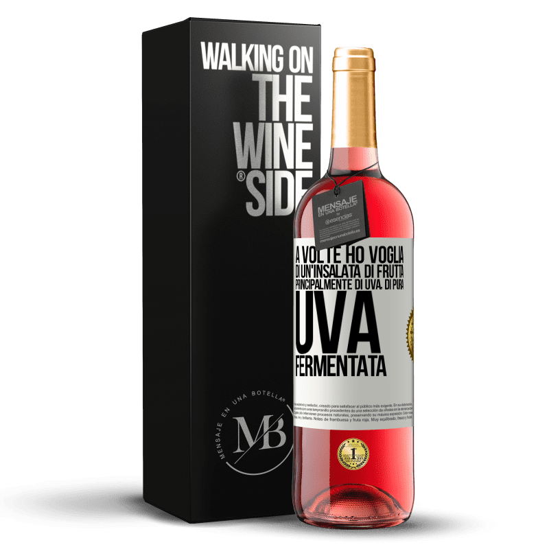 29,95 € Spedizione Gratuita | Vino rosato Edizione ROSÉ A volte ho voglia di un'insalata di frutta, principalmente di uva, di pura uva fermentata Etichetta Bianca. Etichetta personalizzabile Vino giovane Raccogliere 2023 Tempranillo