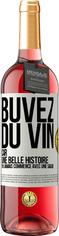 29,95 € | Vin rosé Édition ROSÉ Buvez du vin, car une belle histoire n'a jamais commencé avec une salade Étiquette Blanche. Étiquette personnalisable Vin jeune Récolte 2023 Tempranillo