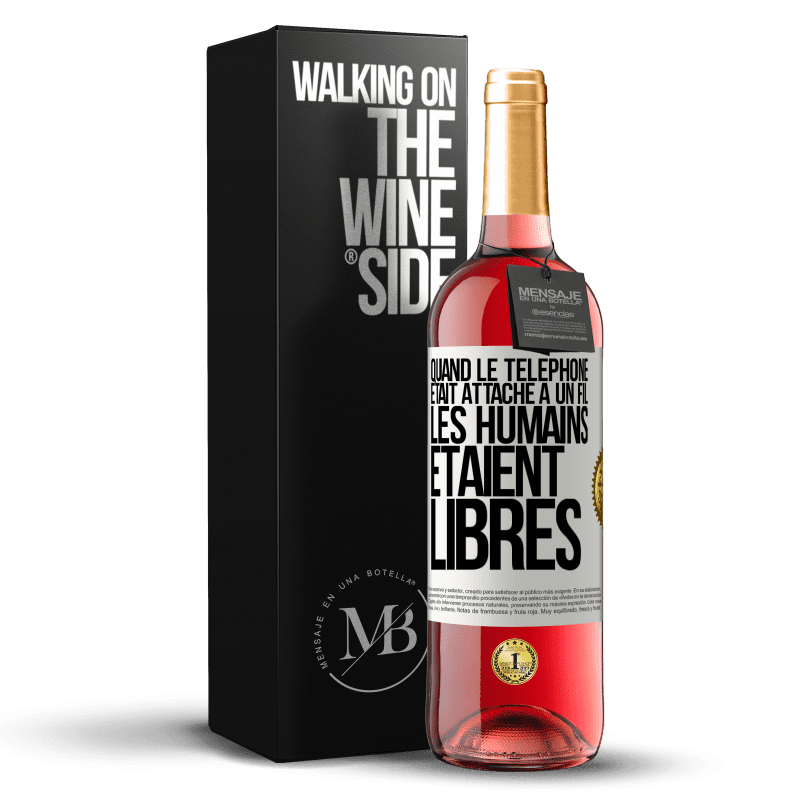 29,95 € Envoi gratuit | Vin rosé Édition ROSÉ Quand le téléphone était attaché à un fil, les humains étaient libres Étiquette Blanche. Étiquette personnalisable Vin jeune Récolte 2023 Tempranillo