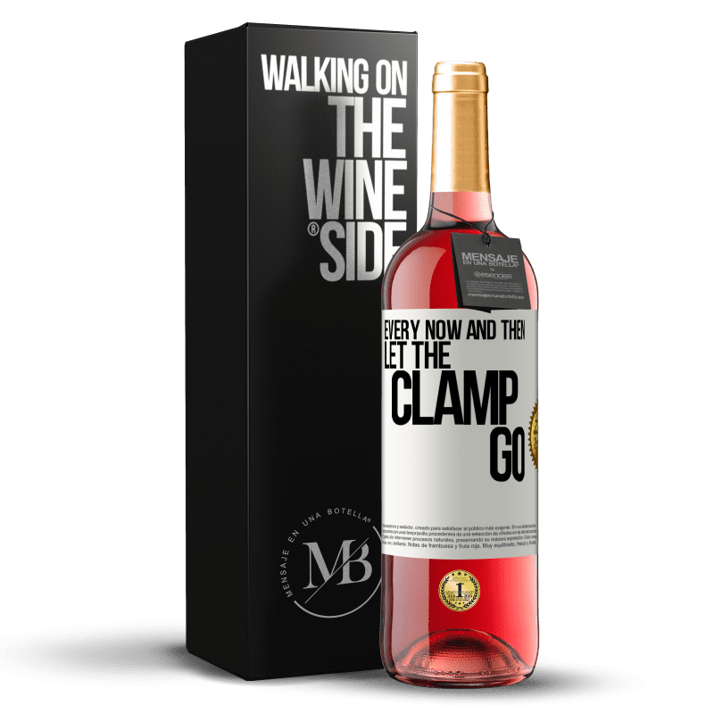 29,95 € Free Shipping | Rosé Wine ROSÉ Edition Every now and then let the clamp go White Label. Customizable label Young wine Harvest 2023 Tempranillo