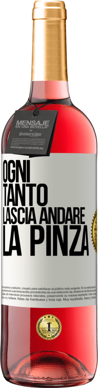 Spedizione Gratuita | Vino rosato Edizione ROSÉ Ogni tanto lascia andare la pinza Etichetta Bianca. Etichetta personalizzabile Vino giovane Raccogliere 2023 Tempranillo