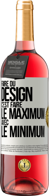 29,95 € Envoi gratuit | Vin rosé Édition ROSÉ Faire du design c'est faire le maximum avec le minimum Étiquette Blanche. Étiquette personnalisable Vin jeune Récolte 2025 Tempranillo