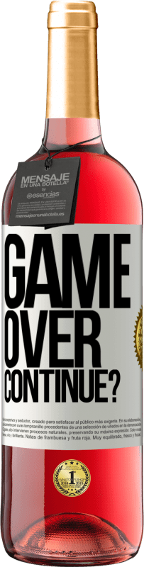 29,95 € | Rosé Wine ROSÉ Edition GAME OVER. Continue? White Label. Customizable label Young wine Harvest 2023 Tempranillo
