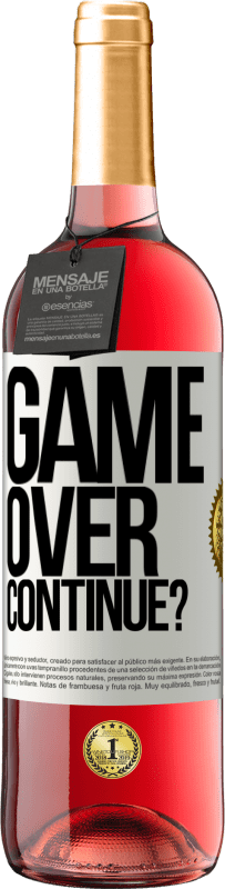 29,95 € | Rosé Wine ROSÉ Edition GAME OVER. Continue? White Label. Customizable label Young wine Harvest 2024 Tempranillo