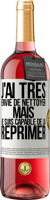 29,95 € | Vin rosé Édition ROSÉ J'ai très envie de nettoyer mais je suis capable de la réprimer Étiquette Blanche. Étiquette personnalisable Vin jeune Récolte 2024 Tempranillo