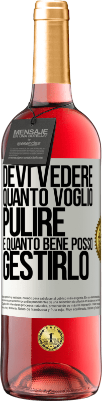 29,95 € Spedizione Gratuita | Vino rosato Edizione ROSÉ Devi vedere quanto voglio pulire e quanto bene posso gestirlo Etichetta Bianca. Etichetta personalizzabile Vino giovane Raccogliere 2025 Tempranillo