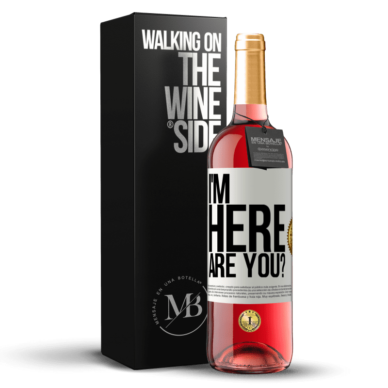 29,95 € Envío gratis | Vino Rosado Edición ROSÉ I'm Here. Are you? Etiqueta Blanca. Etiqueta personalizable Vino joven Cosecha 2023 Tempranillo